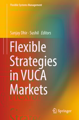 Flexible Strategies in VUCA Markets