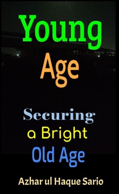 Young Age: Securing a Bright Old Age