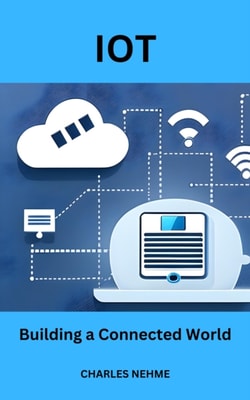 IoT: Building a Connected World