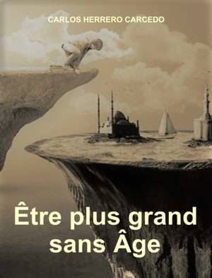 Etre Plus Grand Sans Age