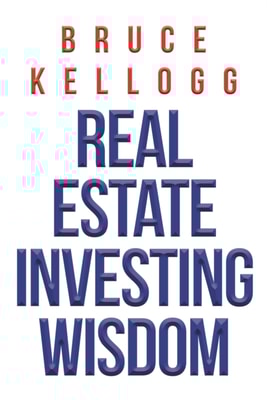 Real Estate Investing Wisdom