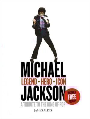 Michael Jackson - Legend, Hero, Icon