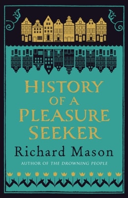 History of a Pleasure Seeker