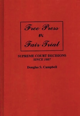 Free Press v. Fair Trial