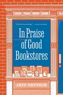 In Praise of Good Bookstores