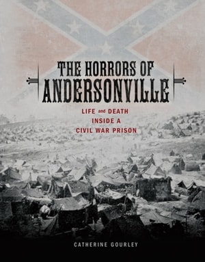 Horrors of Andersonville