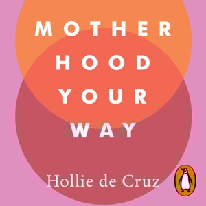 Motherhood Your Way