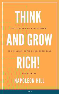 Think and Grow Rich!
