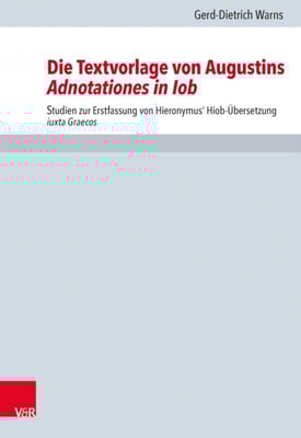 Die Textvorlage von Augustins Adnotationes in Iob