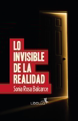 Lo invisible de la realidad