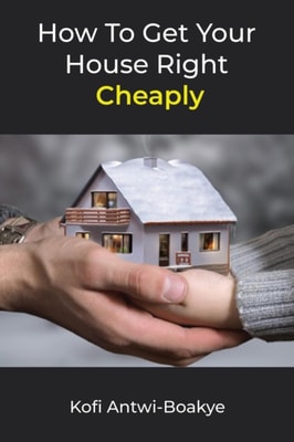 How To Get Your House Right Cheaply