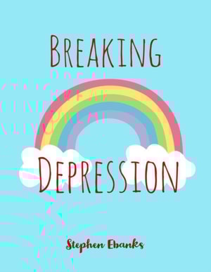 Breaking Depression
