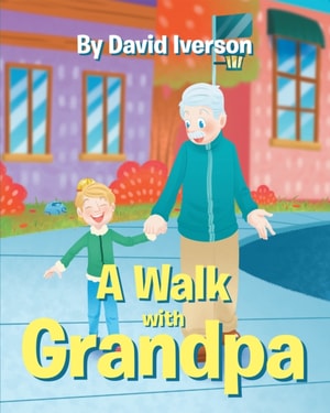 Walk With Grandpa