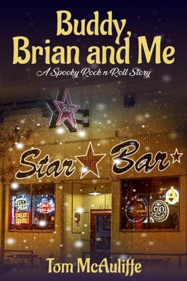 Buddy, Brian and Me - A Spooky Rock-n-Roll Story