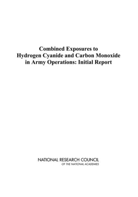 Combined Exposures to Hydrogen Cyanide and Carbon Monoxide in Army Operations