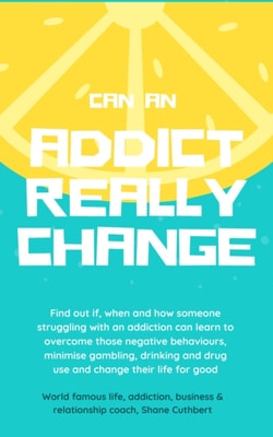 Can An Addict Really Change