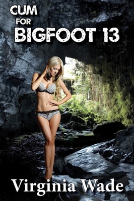 Cum For Bigfoot 13