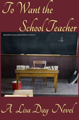 To Want the School Teacher