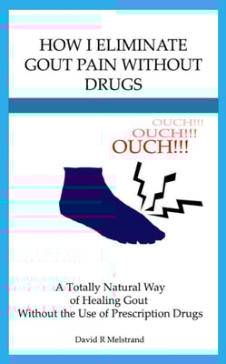 How I Eliminate Gout Pain Without Drugs
