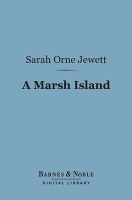 Marsh Island (Barnes & Noble Digital Library)