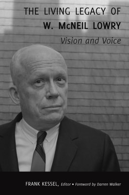 Living Legacy of W. McNeil Lowry