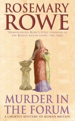 A Roman Ransom (A Libertus Mystery of Roman Britain, book 8)