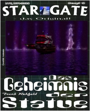 STAR GATE 009: Das Geheimnis der Statue