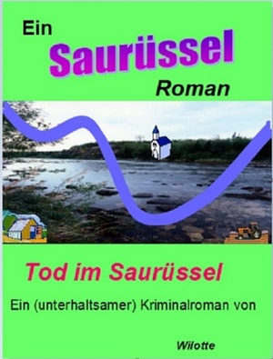 Tod im Saurüssel