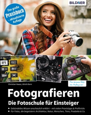 Fotografieren - Der große Kurs für Einsteiger