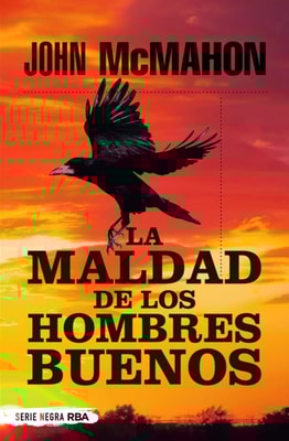 La maldad de los hombres buenos