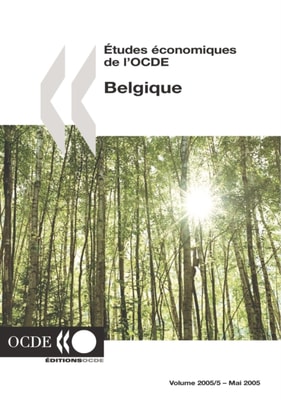 Etudes economiques de l'OCDE : Belgique 2005