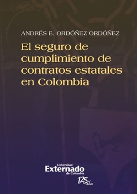 El seguro de cumplimiento de contratos estatales en colombia