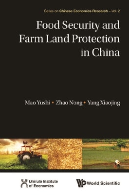 Food Security And Farm Land Protection In China
