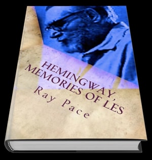 Hemingway, Memories of Les