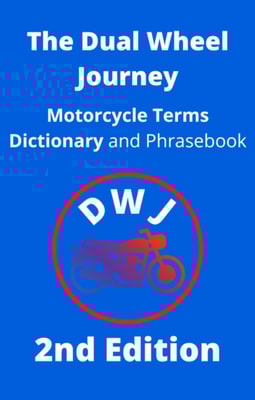 Dual Wheel Journey Motorcycle Terms Dictionary and Phrasebook
