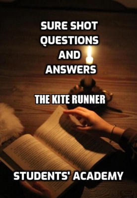 Sure Shot Questions and Answers: The Kite Runner
