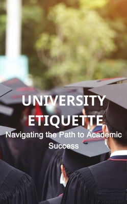 University Etiquette