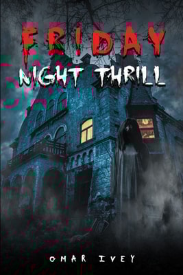 Friday Night Thrill