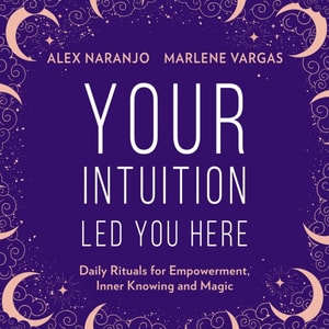 Your Intuition Led You Here