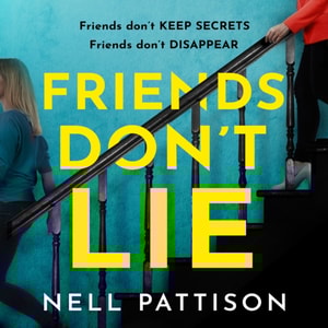 Friends Don't Lie