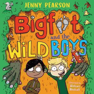 Bigfoot and the Wild Boys