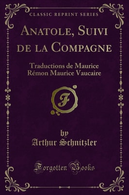 Anatole, Suivi de la Compagne