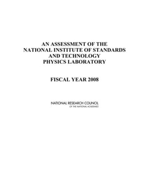 Assessment of the National Institute of Standards and Technology Physics Laboratory