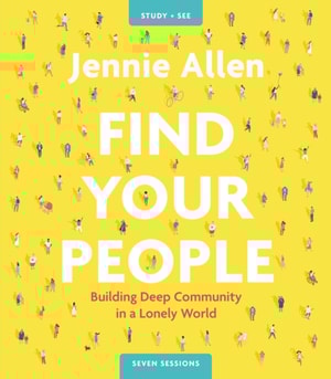 Find Your People Bible Study Guide plus Streaming Video