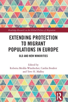 Extending Protection to Migrant Populations in Europe