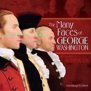 Many Faces of George Washington