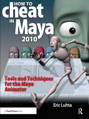 How to Cheat in Maya 2010