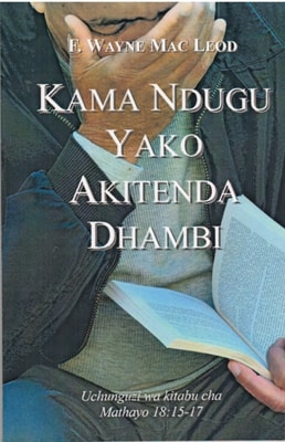 Kama Ndugu Yako Akitenda Dhambi