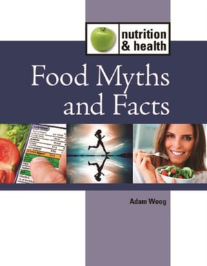 Food Myths and Facts