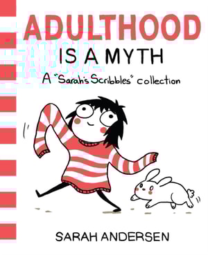 Adulthood Is a Myth